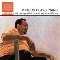 Mingus Charles - Mingus Plays Piano ryhmässä VINYYLI / Jazz @ Bengans Skivbutik AB (5639648)
