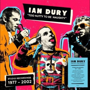Ian Dury - Too Nutty To Be Naughty: Studio Rec ryhmässä CD @ Bengans Skivbutik AB (5639654)