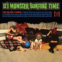 Deadly Ones The - It's Monster Surfing Time (All-Anal ryhmässä VINYYLI / Kommande / Pop-Rock @ Bengans Skivbutik AB (5639662)