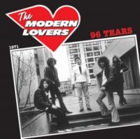 Modern Lovers - 96 Tears ryhmässä VINYYLI / Pop-Rock @ Bengans Skivbutik AB (5639674)