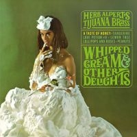 Herb Alpert's Tijuana Brass - Whipped Cream & Other Delight 45Rpm ryhmässä VINYYLI / Kommande / Jazz @ Bengans Skivbutik AB (5639711)