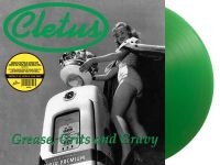 Cletus - Grease, Grits And Gravy (Green Viny ryhmässä VINYYLI / Pop-Rock @ Bengans Skivbutik AB (5639750)