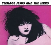 Teenage Jesus And The Jerks - Teenage Jesus And The Jerks (Digipa ryhmässä CD / Pop-Rock @ Bengans Skivbutik AB (5639756)