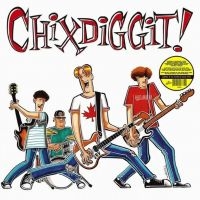 Chixdiggit! - Chixdiggit! (Yellow Vinyl Lp) ryhmässä VINYYLI / Pop-Rock @ Bengans Skivbutik AB (5639761)