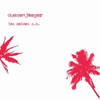 Duesenjaeger - Las Palmas O.K. (Remaster) ryhmässä ME SUOSITTELEMME / Perjantain julkaisut / 2025-10-24 @ Bengans Skivbutik AB (5639814)