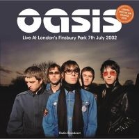 Oasis - Live At London's Finsbury Park 2002 ryhmässä VINYYLI / Pop-Rock @ Bengans Skivbutik AB (5639848)