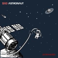 Bad Astronaut - Untethered (Black Vinyl) ryhmässä VINYYLI / Pop-Rock @ Bengans Skivbutik AB (5639860)