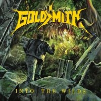 Goldsmith - Into The Wilds ryhmässä CD / Kommande / Hårdrock @ Bengans Skivbutik AB (5639948)