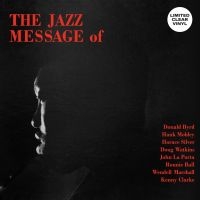 Byrd Donald & Hank Mobley - The Jazz Message Of (Clear Vinyl) ryhmässä VINYYLI / Jazz @ Bengans Skivbutik AB (5640004)