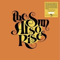 The Sun Also Rises - The Sun Also Rises ryhmässä VINYYLI / Pop-Rock @ Bengans Skivbutik AB (5640028)