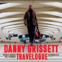 Danny Grissett - Travelogue ryhmässä ME SUOSITTELEMME / Startsida - CD Nyheter & Kommande @ Bengans Skivbutik AB (5640139)