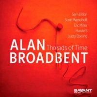 Alan Broadbent - Threads Of Time ryhmässä ME SUOSITTELEMME / Startsida - CD Nyheter & Kommande @ Bengans Skivbutik AB (5640140)