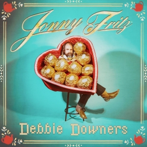 Fritz Jonny - Debbie Downers (Transparent Candy A ryhmässä ME SUOSITTELEMME / Perjantain julkaisut / 2025-10-24 @ Bengans Skivbutik AB (5640146)