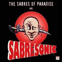 Sabres Of Paradise The - Sabresonic (Remastered) ryhmässä VINYYLI / Pop-Rock @ Bengans Skivbutik AB (5640220)