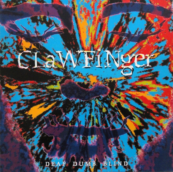 Clawfinger - Deaf Dumb Blind ryhmässä VINYYLI / Hårdrock @ Bengans Skivbutik AB (5640333)