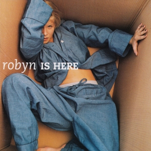 Robyn - Robyn Is Here ryhmässä Labels / Bengans Productions @ Bengans Skivbutik AB (5640342)