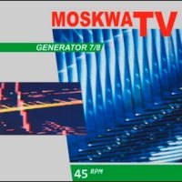 Moskwa Tv - Generator 7/8 ryhmässä ME SUOSITTELEMME / Startsida - Vinyl Nyheter & Kommande @ Bengans Skivbutik AB (5640413)
