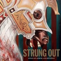 Strung Out - Songs Of Armor And Devotion ryhmässä CD @ Bengans Skivbutik AB (5640542)