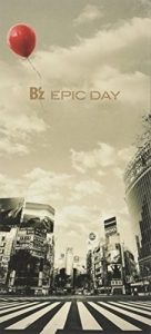 B'z - Epic Day ryhmässä CD /  @ Bengans Skivbutik AB (5640576)