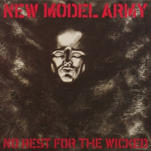 New Model Army - No Rest For The Wicked ryhmässä ME SUOSITTELEMME / Perjantain julkaisut / 2025-10-10 @ Bengans Skivbutik AB (5640601)