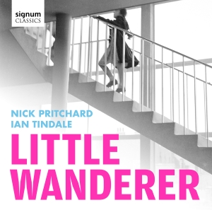 Nick Pritchard Ian Tindale - Little Wanderer ryhmässä CD / Kommande / Klassiskt @ Bengans Skivbutik AB (5640632)