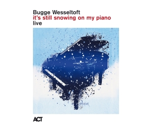 Bugge Wesseltoft - It's Still Snowing On My Piano ryhmässä CD / Kommande /  @ Bengans Skivbutik AB (5640649)