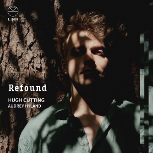 Hugh Cutting Audrey Hyland - Refound ryhmässä CD / Kommande / Klassiskt @ Bengans Skivbutik AB (5640651)