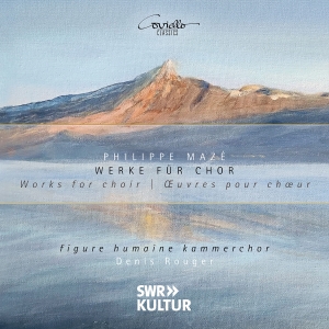 Philipp Mazé - Works For Choir ryhmässä CD / Kommande / Klassiskt @ Bengans Skivbutik AB (5640661)