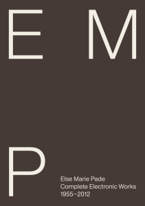 Else Marie Pade - Complete Electronic Works, 1955–201 ryhmässä Pokkarikirjat / Kommande @ Bengans Skivbutik AB (5640693)
