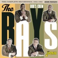 The Rays - Bob?S Crew ? The Complete Recording ryhmässä CD / Kommande / Pop-Rock @ Bengans Skivbutik AB (5640701)
