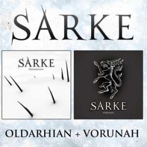 Sarke - Oldarhina / Vorunah (2 Cd) ryhmässä CD / Kommande / Hårdrock @ Bengans Skivbutik AB (5640729)