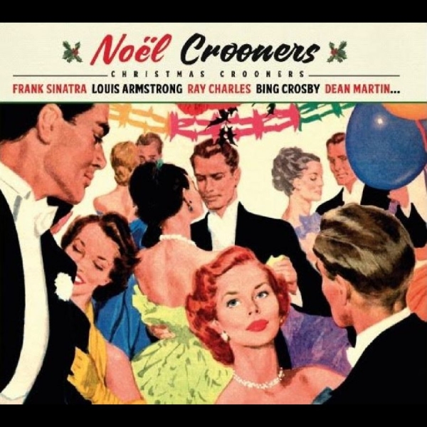 Various Artists - Christmas Crooners ryhmässä ME SUOSITTELEMME / Perjantain julkaisut / 2025-10-10 @ Bengans Skivbutik AB (5640743)