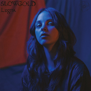 Slowgold - Lugna (Blue Vinyl LP) ryhmässä VINYYLI / Kommande / Pop-Rock @ Bengans Skivbutik AB (5640800)