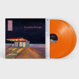 Division 7 - Paradis Garage (Transparent Orange Vinyl / 2LP) ryhmässä VINYYLI / Nyheter / Pop-Rock @ Bengans Skivbutik AB (5640820)
