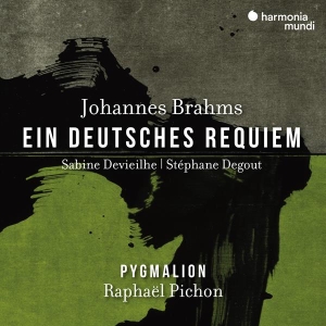 Pygmalion & Raphaël Pichon & Sabine Devieilhe & Stephane Degout - Johannes Brahms: Ein Deutsches Requiem ryhmässä CD / Kommande / Klassiskt @ Bengans Skivbutik AB (5640824)