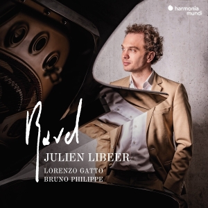 Julien Libeer & Lorenzo Gatto & Bruno Philippe - Ravel: Piano & Chamber Music ryhmässä ME SUOSITTELEMME / Perjantain julkaisut / 2025-10-24 @ Bengans Skivbutik AB (5640825)