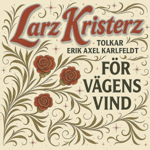 Larz-Kristerz - För Vägens Vind ryhmässä CD / Kommande /  @ Bengans Skivbutik AB (5640899)