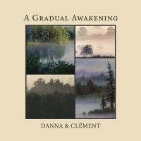 Danna And Clément - A Gradual Awakening ryhmässä VINYYLI / Kommande / Pop-Rock @ Bengans Skivbutik AB (5640932)