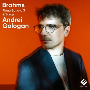 Andrei Gologan - Brahms: Piano Sonata 3 & Songs ryhmässä CD @ Bengans Skivbutik AB (5641006)