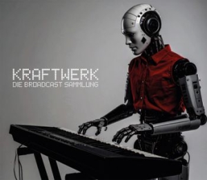 Kraftwerk - Die Broadcast Sammlung (5 Cd) ryhmässä ME SUOSITTELEMME / Perjantain julkaisut / 2025-10-24 @ Bengans Skivbutik AB (5641072)