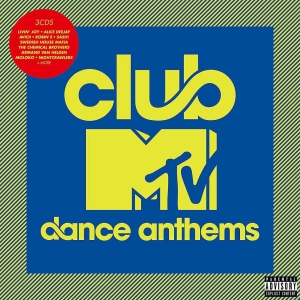 Various Artists - Club Mtv Dance Anthems ryhmässä CD / Dance-Techno,Samlingar @ Bengans Skivbutik AB (5641141)