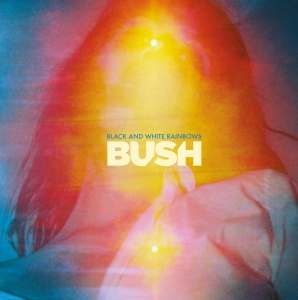 Bush - Black And White Rainbows ryhmässä CD / Hårdrock @ Bengans Skivbutik AB (5641147)