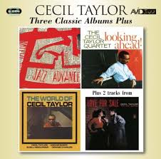 Cecil Taylor - Three Classic Albums ryhmässä CD / Kommande / Jazz @ Bengans Skivbutik AB (5641187)
