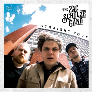 The Zac Schulze Gang - Straight To It ryhmässä VINYYLI / Kommande / Blues @ Bengans Skivbutik AB (5641203)