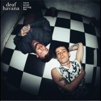Deaf Havana - We're Never Getting Out ryhmässä VINYYLI @ Bengans Skivbutik AB (5641221)