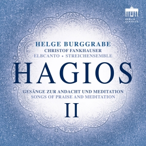 Helge Burggrabe - Hagios Ii - Songs Of Praise And Med ryhmässä ME SUOSITTELEMME / Perjantain julkaisut / 2025-11-07 @ Bengans Skivbutik AB (5641311)