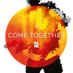 Kane - Come Together ryhmässä ME SUOSITTELEMME / Perjantain julkaisut / 2025-10-10 @ Bengans Skivbutik AB (5641330)