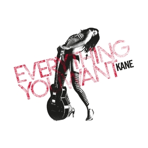 Kane - Everything You Want ryhmässä VINYYLI / Kommande / Pop-Rock @ Bengans Skivbutik AB (5641332)