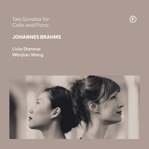 Livia Stanese & Wenjiao Wang - Johannes Brahms: Two Sonatas For Cello And Piano ryhmässä CD / Kommande / Klassiskt @ Bengans Skivbutik AB (5641335)