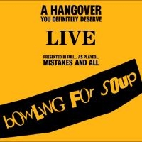 Bowling For Soup - A Hangover You Definitely Deserve ( ryhmässä CD / Kommande / Pop-Rock @ Bengans Skivbutik AB (5641353)